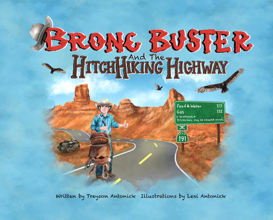 “Bronc Buster and the Hitchhiking Highway” Children’s Book